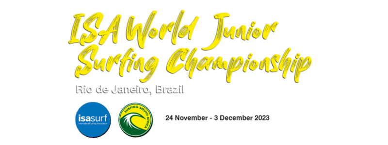 Upcoming: ISA World Junior Surfing Championship 2023 Rio De Janeiro